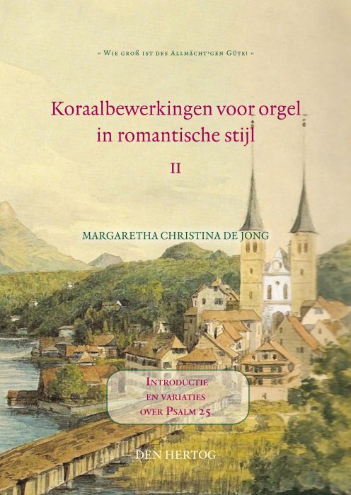 Koraalbewerkingen voor orgel in romantische stijl II